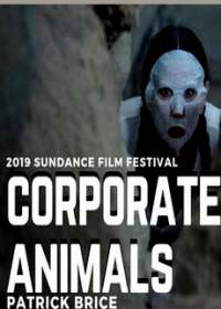 Корпоративные животные (2019)